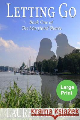 Letting Go: Book One of The Maryland Shores