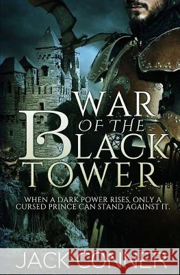 War of the Black Tower: Part One