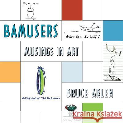 Bamusers: Musings in Art