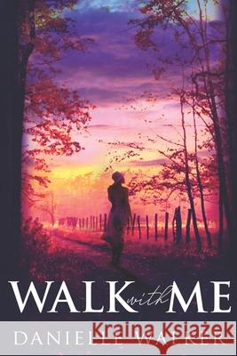 Walk with Me