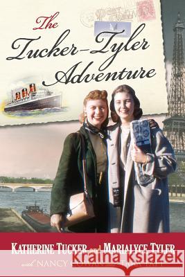 The Tucker - Tyler Adventure