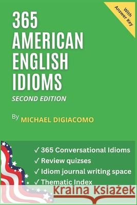 365 American English Idioms: An Idiom A Day