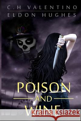 Poison and Wine