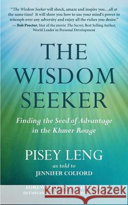 The Wisdom Seeker: Finding the Seed of Advantage in the Khmer Rouge