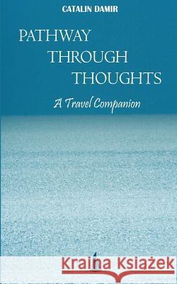 Pathway Through Thoughts: A Travel Companion