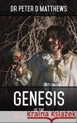 Genesis of the Shakespearean Works