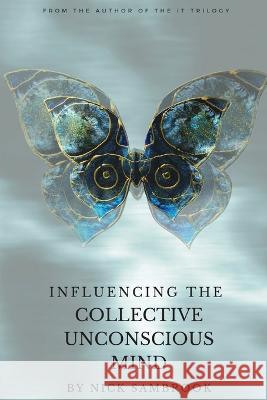 Influencing the Collective Unconscious Mind