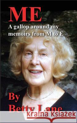 Me. A gallop around my memoirs from M to E