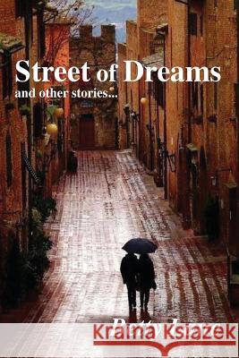 Street of Dreams: and other stories