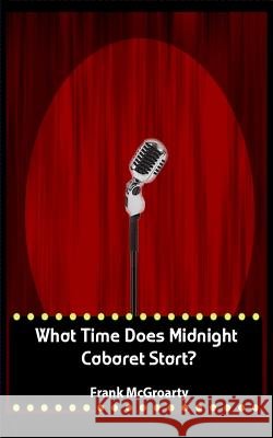 What Time Does Midnight Cabaret Start ?: Butlins Ayr Trilogy Part One