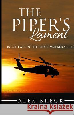 The Piper's Lament: The Second Ridge Walker Novel