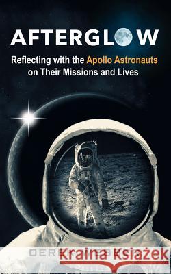 Afterglow: Reflections on the Golden Age of Moon Explorers