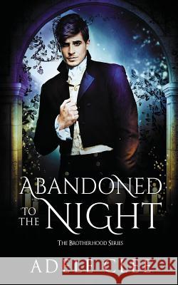 Abandoned to the Night