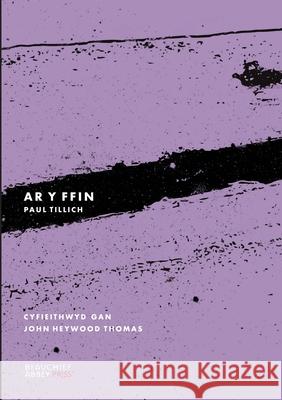 Ar Y Ffin: Hunangofiant Deallusol