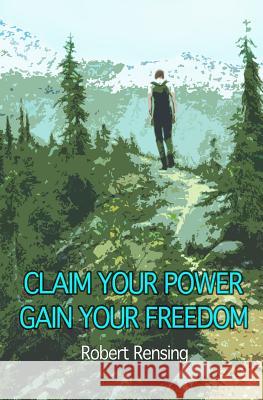 Claim Your Power, Gain Your Freedom.