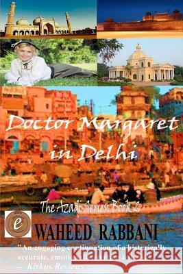 Doctor Margaret in Delhi: The Azadi Series Book 2