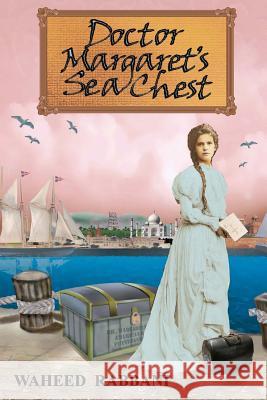 Doctor Margaret's Sea Chest: The Azadi Series Book 1