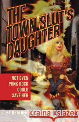 The Town Slut's Daughter