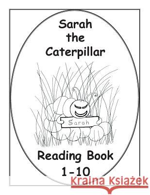 Sarah The Caterpillar Reading Book 1-10