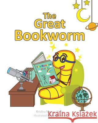 The Great Bookworm: A children's book that inspires the love of reading