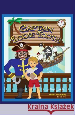 Captain Loose Tooth