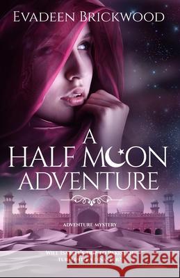 A Half Moon Adventure