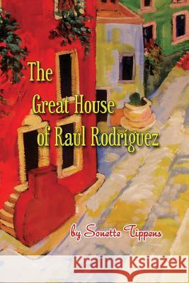 The Great House of Raul Rodriguez