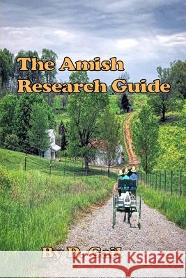 The Amish Research Guide: Crafted for the Englisher Writer and Non-Writer