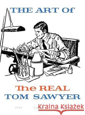 The Art of the REAL Tom Sawyer