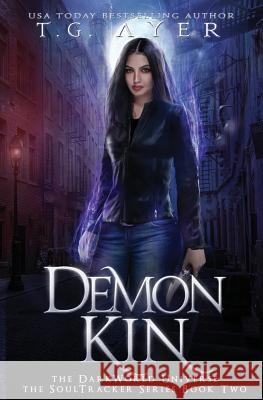 Demon Kin: A SoulTracker Novel #2: A DarkWorld Series