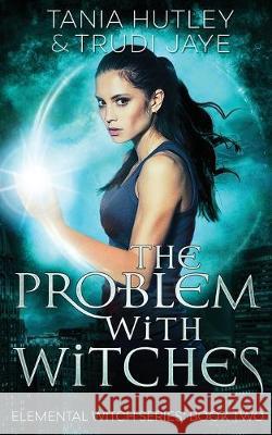 The Problem With Witches