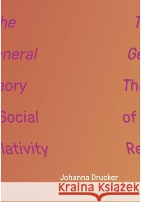 The General Theory of Social Relativity