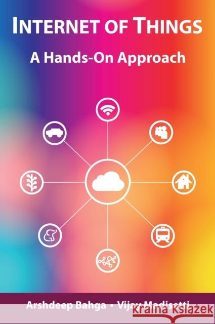 Internet of Things: A Hands-On Approach