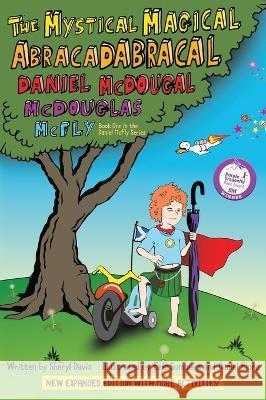 The Mystical Magical Abracadabracal Daniel McDougal McDouglas McFly: Enhanced Edition