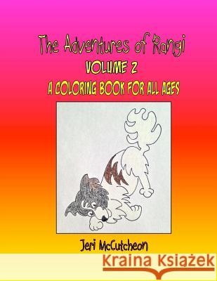 The Adventures of Rangi - Volume Two: a coloring book for all ages