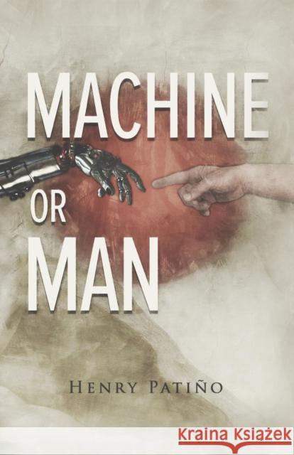 Machine or Man