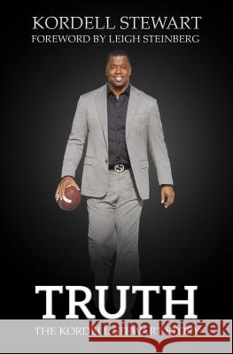Truth: The Kordell Stewart Story