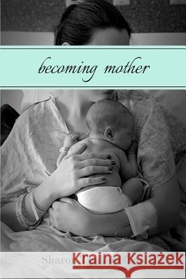 Becoming Mother: A Journey of Identity