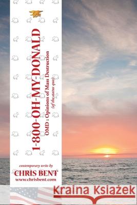 1-800-Oh-My-Donald: OMD: Opinions Of Mass Destruction of the Status Quo