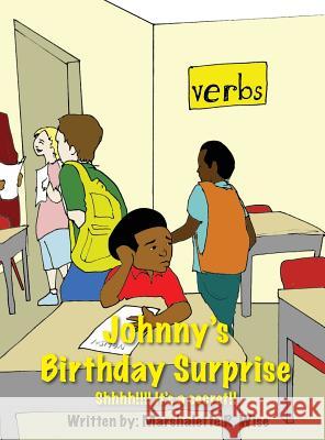Johnny's Birthday Surprise: Shhh!!!! It's a secret!