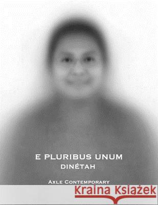 E Pluribus Unum: Dinetah