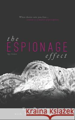 The Espionage Effect