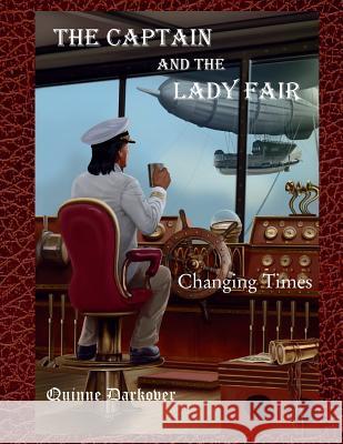 The Captain And The Lady Fair: Changing Times: Large Print