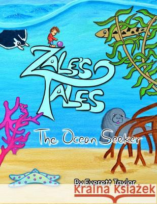 Zale's Tales: The Ocean Seeker