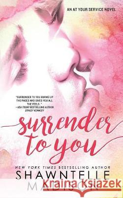 Surrender to You