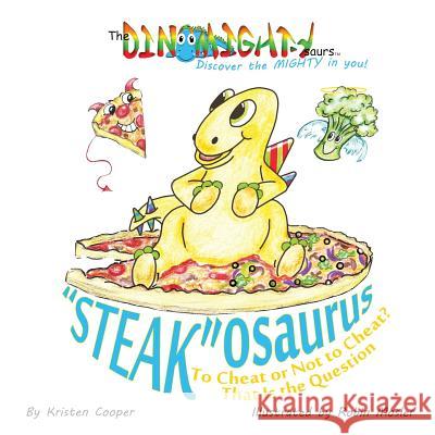 Steakosaurus: To Cheat or Not to Cheat? That Is the Question