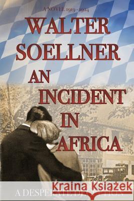 An Incident in Africa: A Deadly Deception