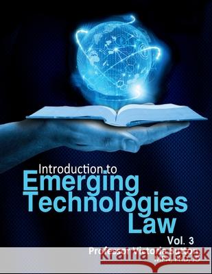 Emerging Technologies Law: Vol. 3