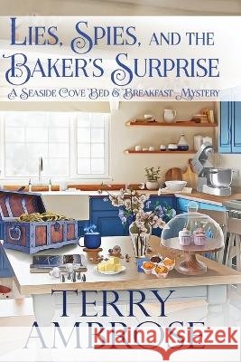 Lies, Spies, and the Baker's Surprise