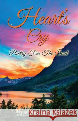 Heart's Cry: Poetry For The Soul